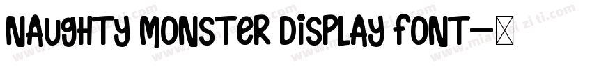 Naughty Monster Display Font字体转换